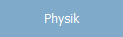 Physik